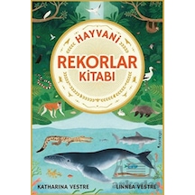Hayvani Rekorlar Kitabı - Katharina Vestre - Linnea Vestre – Domingo Yayınevi