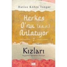 Herkes O'nu (s.a.v) Anlatıyor 2  - Kızları Peygamber Efendimizi Anlatıyor  - Hatice Kübra Tongar  - Aile Yayınları