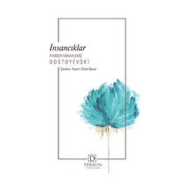 İnsancıklar - Fyodor Mihayloviç Dostoyevski - Dekalog Yayınları