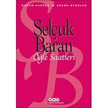 Öğle Saatleri Seçme Öyküler