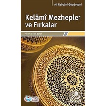 Kelami Mezhepler ve Fırkalar / Ali Rabbani Gülpayigani