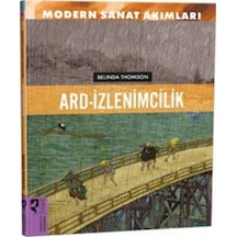 Modern Sanat Akımları: Ard-izlenimcilik / Belinda Thomson
