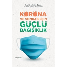Korona ve Sonrası İçin Güçlü Bağışıklık - Metin Özata - Atilla Bektaş - Hayykitap Korona ve Sonrası İçin Güçlü Bağışıklık - Metin Özata - Atilla Bektaş - Hayykitap