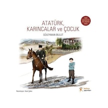 Atatürk Karıncalar ve Çocuk - Süleyman Bulut - Kelime Yayınları