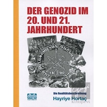 Der Genozid Im 20.und 21. Jahrhundert - Hayriye Hortaç - Alioğlu Yayınevi