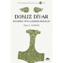 Dokuz Diyar-İskandinav Mitolojisinden Hikayeler - Mary E. Litchfield - Maya Kitap