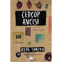 Çerçöp Avcısı - Keri Smith - Pegasus