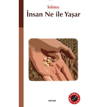 İnsan Ne İle Yaşar - Lev Nikolayeviç Tolstoy - Beyan Yayınları