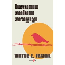 İnsanın Anlam Arayışı - Victor E. Frankl - Okuyan Us Yayınları