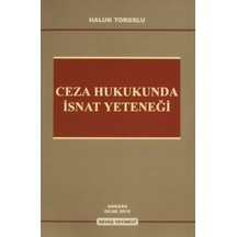 Ceza Hukukunda İsnat Yeteneği / Haluk Toroslu