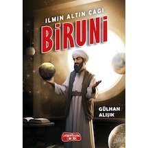 İlmin Altın Çağı Biruni / Gülhan Alışık