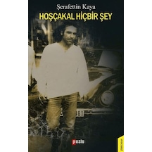 Hoşçakal Hiçbir Şey - Ezjı-764107