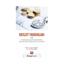 Devlet Yardımları ve Dahilde İşleme Rejiminin Dış Ticaretteki Yeri ve Önemi - Uğur Özgöker - Nobel Bilimsel Eserler