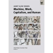 Machine, Work, Capitalism And Human