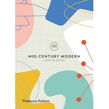 Mid-century Modern: Icons Of Design