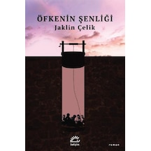 Öfkenin  Şenliği
