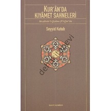 Kur'an'da Kıyamet Sahneleri  - Seyyid Kutub  - İşaret Yayınları
