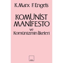 Komünist Manifesto Ve Komünizmin Ilkeleri 9789757399094