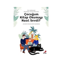 Çocuğum Kitap Okumayı Nasıl Sevdi? - Eve Hermarmann - Erdem Çocuk