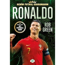 Ronaldo - Benim Futbol Kahramanım - Rob Green - Dokuz Yayınları
