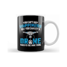 Can T Buy Happiness You Can Buy A Drone Distressed Kupa Bardak Porselen Karışık