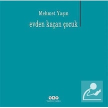 Evden Kaçan Çocuk - Mehmet Yaşın - Yapı Kredi Yayınları
