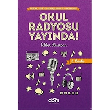 Okul Radyosu Yayında - Ülker Kurtcan - Abm Yayınevi