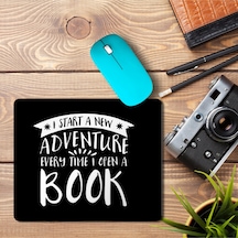 Adventure I Start A New Adventure Baskılı Mousepad Mouse Pad