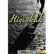 Hiçsokak - Attila Er - Babıali Kitaplığı