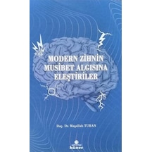 Modern Zihnin Musibet Algısına Eleştiriler - Maşallah Turan - Hüner Yayınevi