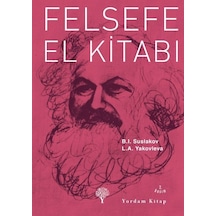 Felsefe El Kitabı - I. Suslakov -  A. Yakovleva - Yordam Kitap
