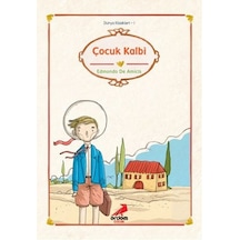 Dünya Çocuk Klasikleri - Çocuk Kalbi - Edmondo De Amicis - Erdem Çocuk
