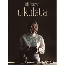 Çikolata - Ciltli - İdil Yazar