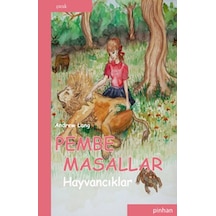 Pembe Masallar (Hayvancıklar) - Andrew Lang - Pinhan Yayıncılık