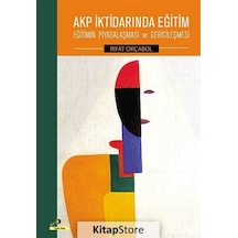 Akp Iktidarında Eğitim / Prof. Dr. Rıfat Okçabol