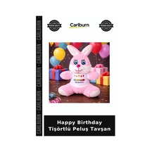 Happy Birthday Tişörtlü Peluş Tavşan Arkadaş Hatıra Çeşit