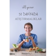 30 Dakikada Atıştırmalıklar Idil Yazar Inkılap Kitabevi