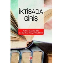 İktisada Giriş  - Hasan Alp Özel  - Ekin Basım Yayın