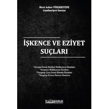 İşkence Ve Eziyet Suçları