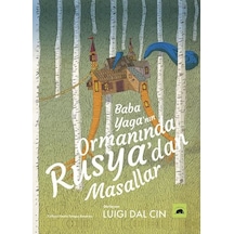 Baba Yaga'nın Ormanında Rusya'dan Masallar- Kolektif Kitap