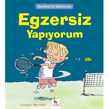 Kendime İyi Bakıyorum-Egzersiz Yapıyorum - Liz Gogerly - Almidilli