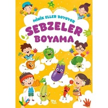 Minik Eller Boyuyor Sebzeler Boyama Kitabı Örnek Resimli