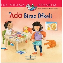 Ada Biraz Öfkeli - İlk Okuma Kitabım