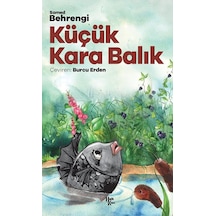Küçük Kara Balık / Samed Behrengi / Halk Kitabevi / 9786258147285