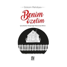 Benim Özelim - Çocukluktan Yetişkinliğe Mahremiyet Bilinci - Gülsüm Mehdiyev - Nesil Yayınları
