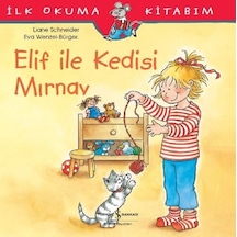 Elif ile Kedisi Mırnav-İlk Okuma Ki - Liane Schneider - İş Bankası Kültür Yayınları