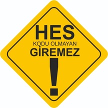 Hes Kodu Olmayan Giremez Uyarı Etiketi - Yapışkanlı Sticker 20X20