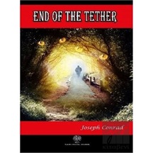 End of the Tether - Joseph Conrad - Platanus Publishing