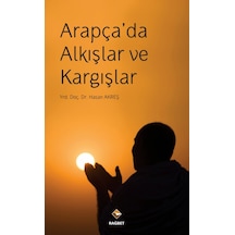 Arapça’Da Alkışlar Ve Kargışlar Hasan Akreş Rağbet Yayınları-Ka