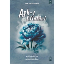 Aşk-ı Eflatuni / Emine Aydemir Karataş